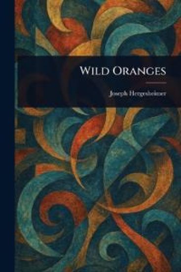 Wild Oranges