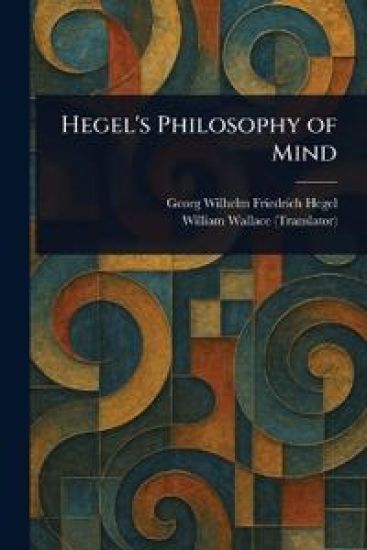 Hegel's Philosophy of Mind