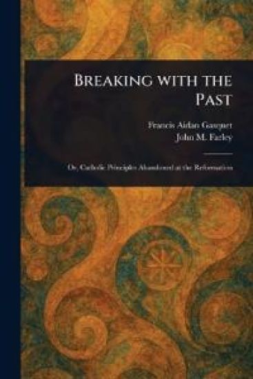 Breaking With the Past
