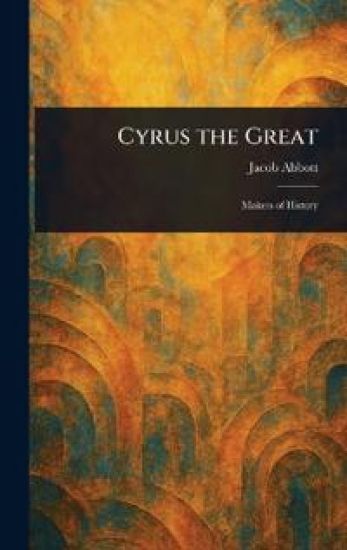 Cyrus the Great
