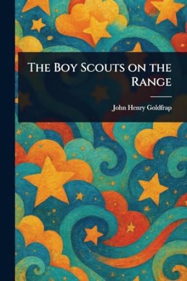 The Boy Scouts on the Range
