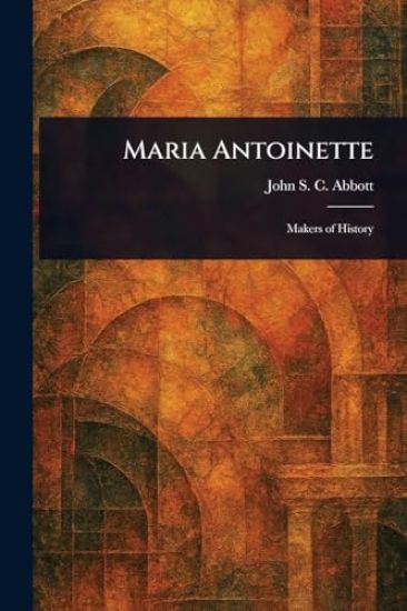 Maria Antoinette