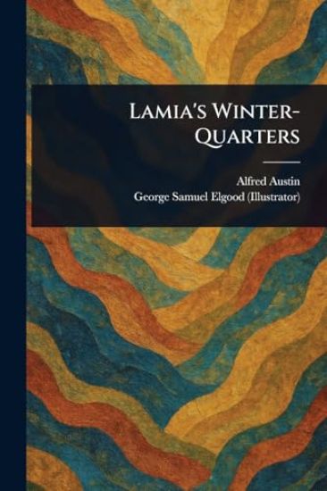 Lamia's Winter-Quarters