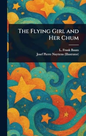 The Flying Girl and Her Chum