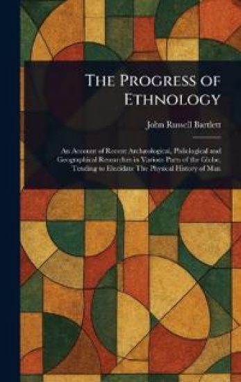 The Progress of Ethnology