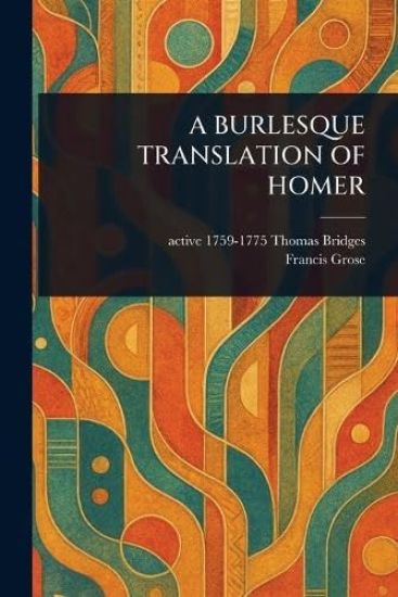 A Burlesque Translation of Homer