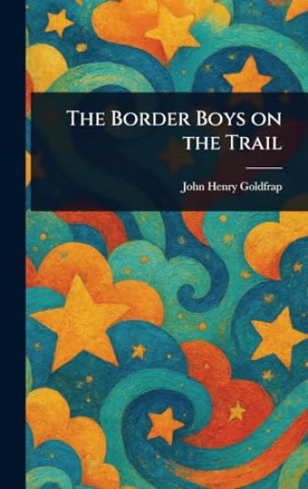 The Border Boys on the Trail