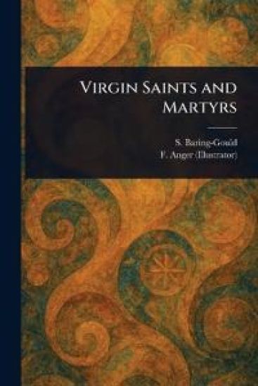 Virgin Saints and Martyrs