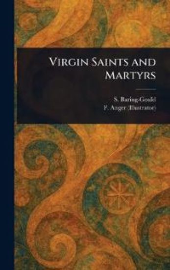 Virgin Saints and Martyrs