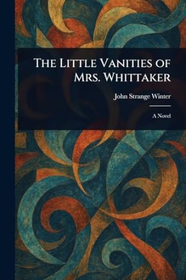 The Little Vanities of Mrs. Whittaker