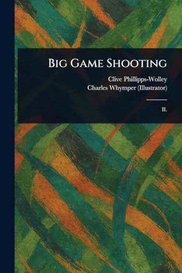 Big Game Shooting