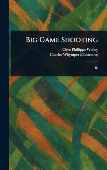 Big Game Shooting