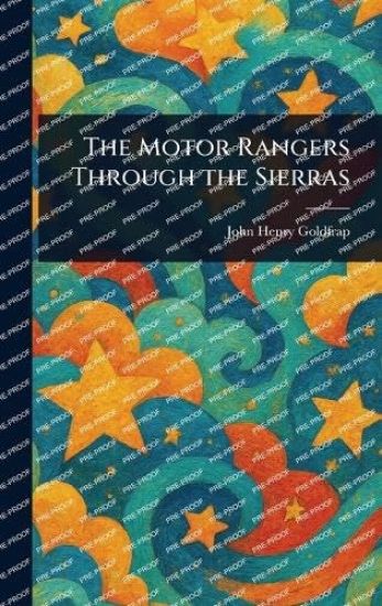 The Motor Rangers Through the Sierras