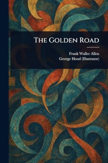 The Golden Road