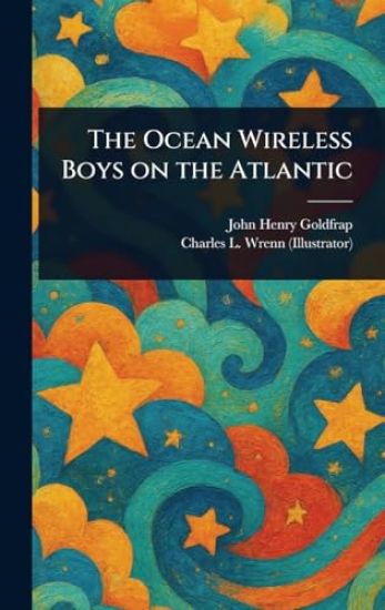 The Ocean Wireless Boys on the Atlantic