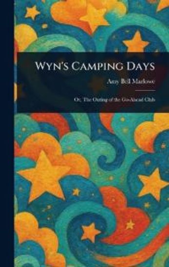 Wyn's Camping Days