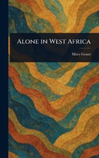 Alone in West Africa