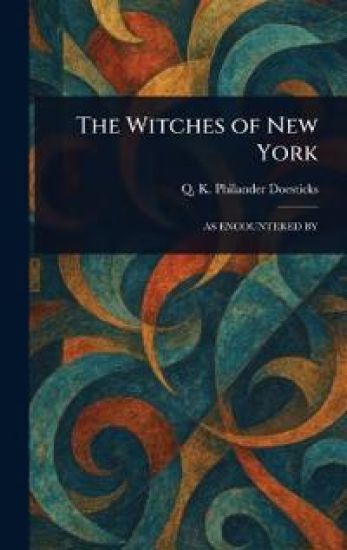 The Witches of New York