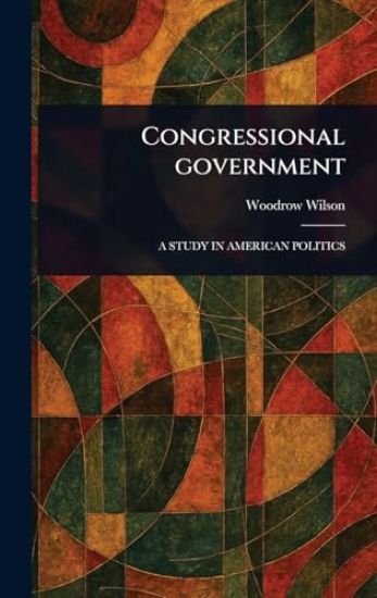 Congressional Government