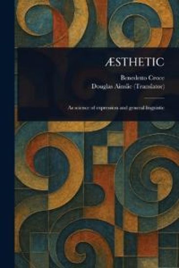 ÆSthetic – Benedetto Croce, kirjan kansikuva