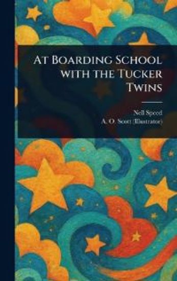 At Boarding School With the Tucker Twins