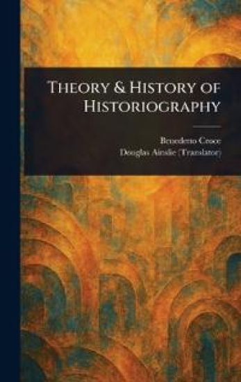 Theory & History of Historiography