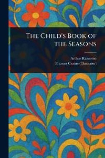 The Child's Book of the Seasons