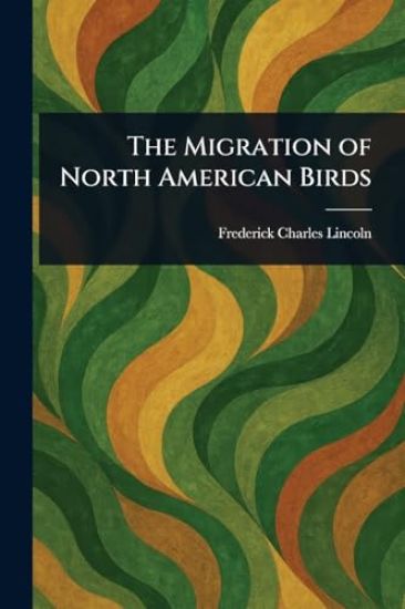 The Migration of North American Birds