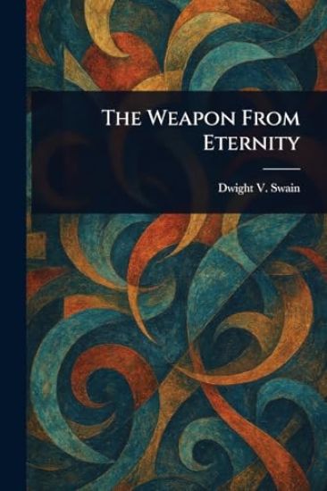 The Weapon From Eternity