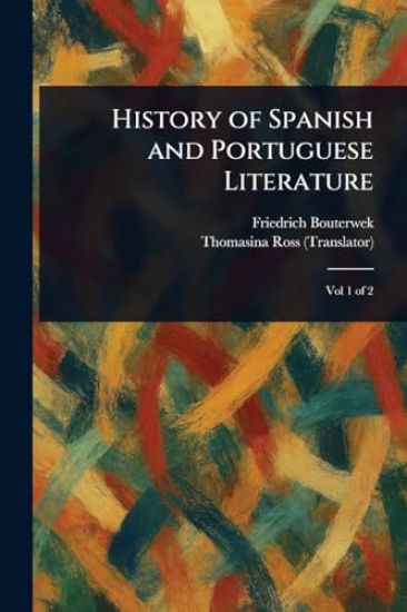 History of Spanish and Portuguese Literature