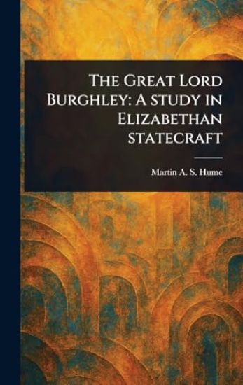 The Great Lord Burghley