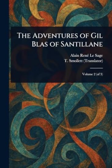 The Adventures of Gil Blas of Santillane