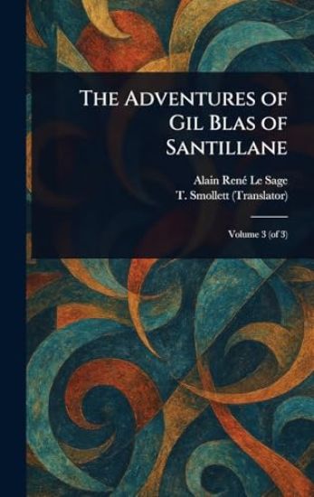 The Adventures of Gil Blas of Santillane
