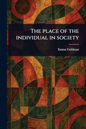 The Place of the Individual in Society