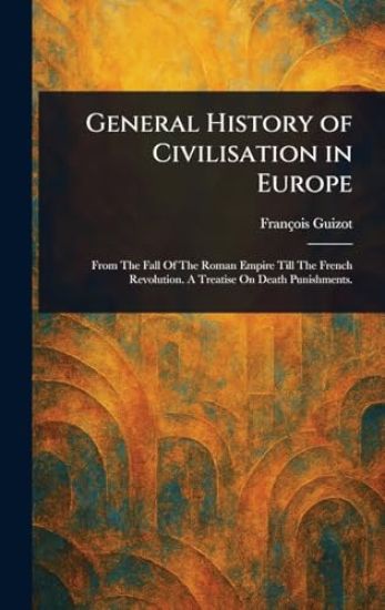 General History of Civilisation in Europe