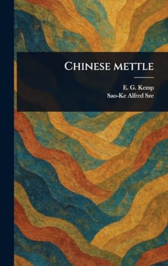 Chinese Mettle