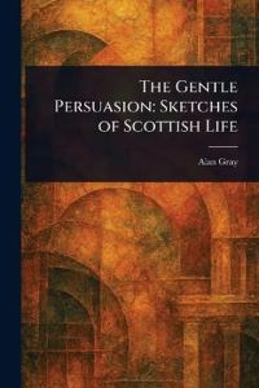 The Gentle Persuasion