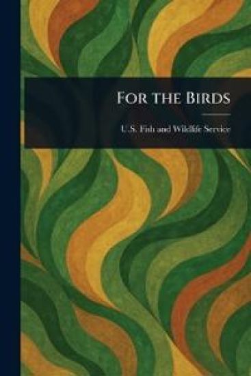 For the Birds