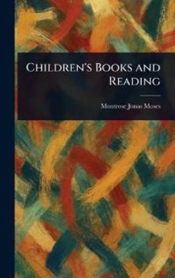 Children's Books and Reading