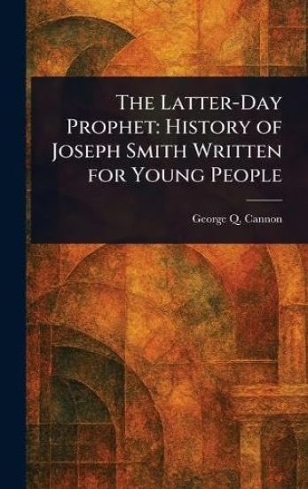 The Latter-Day Prophet