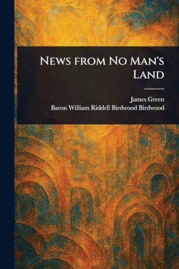 News From No Man's Land