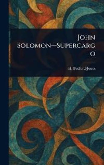 John Solomon-Supercargo