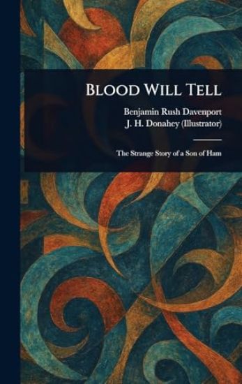 Blood Will Tell