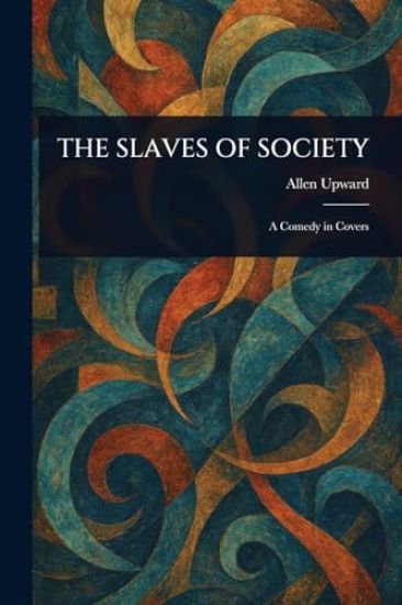 The Slaves of Society