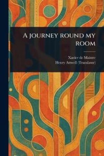 A Journey Round My Room
