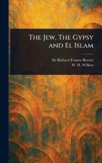 The Jew, The Gypsy and El Islam
