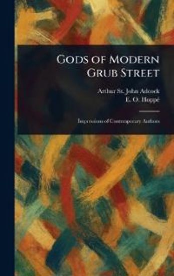 Gods of Modern Grub Street – Arthur St John Adcock, kirjan kansikuva