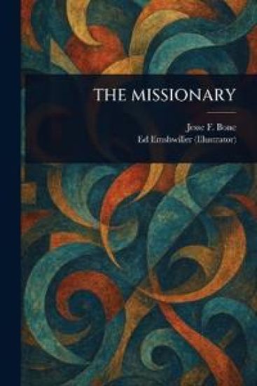 The Missionary – Jesse F (Jesse Franklin) Bone, kirjan kansikuva