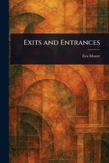 Exits and Entrances