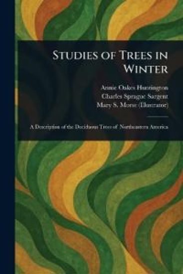 Studies of Trees in Winter – Annie Oakes Huntington, kirjan kansikuva